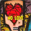 J1NXGT - No Love - Single